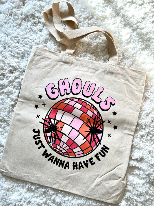 Ghouls Just Wanna Have Fun Tote Bag